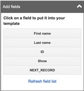 Add fields panel listing the spreadsheet's column names as clickable buttons, including a NEXT_RECORD button.