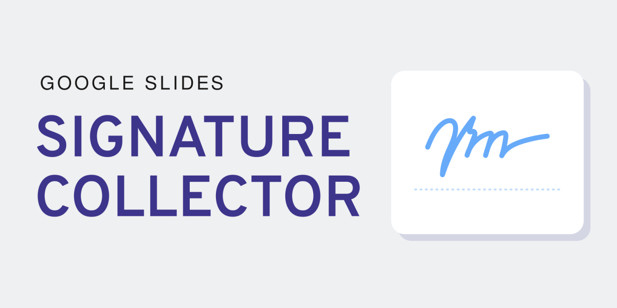 Google Slides Signature Collector