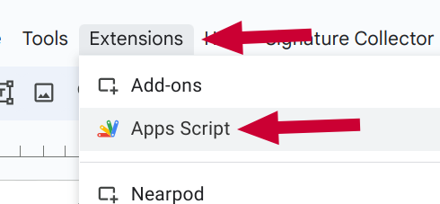 Red arrows point to Signature Collector and Apps Script options within the Extensions menu's Add-ons section.