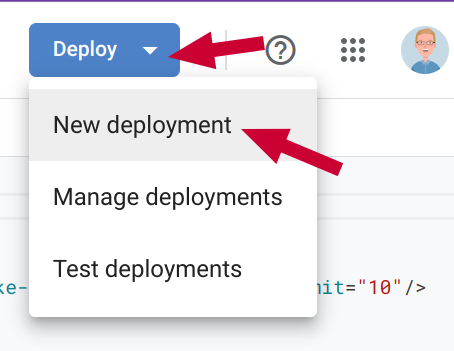 Deploy dropdown menu with options for New deployment, Manage deployments, and Test deployments, with an arrow pointing to New deployment as the next step.